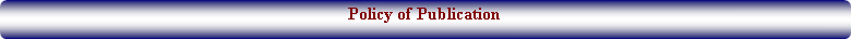 Rounded Rectangle: Policy of Publication 